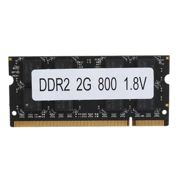 DDR2 2GB Laptopo Ram 800Mhz PC2 6400 SODIMM 1.8 V 200 Kaiščiai AMD Nešiojamas Atminties